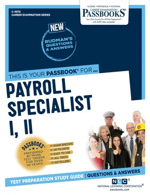 Spécialiste de la paie I, II (C-4970) : Guide d'étude des livrets - Payroll Specialist I, II (C-4970): Passbooks Study Guide