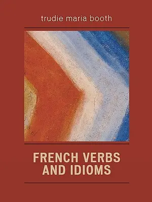 Verbes et expressions françaises - French Verbs and Idioms