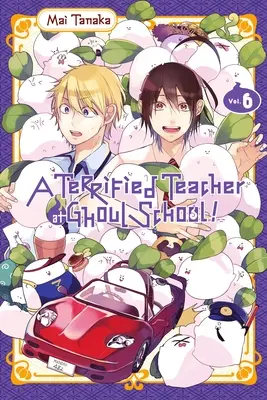 Un professeur terrifié à l'école des goules, vol. 6 - A Terrified Teacher at Ghoul School!, Vol. 6