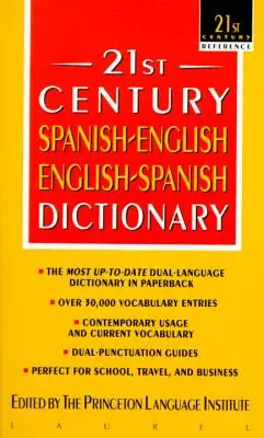 Dictionnaire espagnol-anglais/anglais-espagnol du 21e siècle - 21st Century Spanish-English/English-Spanish Dictionary