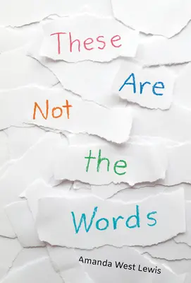 Ce ne sont pas les mots - These Are Not the Words
