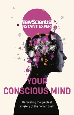 Votre esprit conscient - Your Conscious Mind