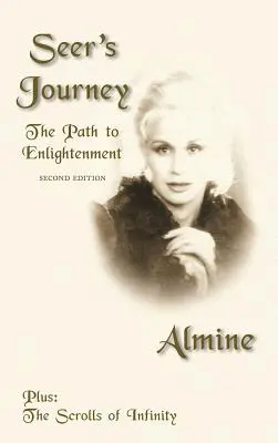 Le voyage du voyant : Le chemin de l'illumination, 2e édition - Seer's Journey: The Path to Enlightenment, 2nd Edition