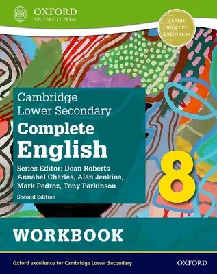 Cambridge Lower Secondary Complete English 8 : Workbook (deuxième édition) - Cambridge Lower Secondary Complete English 8: Workbook (Second Edition)