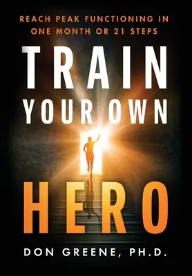 Formez votre propre héros - Train Your Own Hero