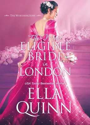 La fiancée la plus séduisante de Londres - The Most Eligible Bride in London