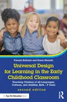 La conception universelle de l'apprentissage dans les classes de la petite enfance : Enseigner aux enfants de toutes langues, cultures et capacités, de la naissance à 8 ans - Universal Design for Learning in the Early Childhood Classroom: Teaching Children of All Languages, Cultures, and Abilities, Birth - 8 Years