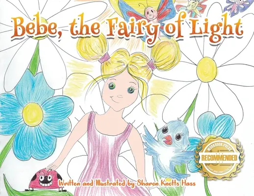 Bebe, la fée de la lumière - Bebe, the Fairy of Light