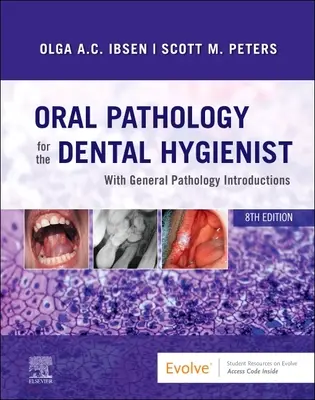 Pathologie orale pour l'hygiéniste dentaire - Oral Pathology for the Dental Hygienist
