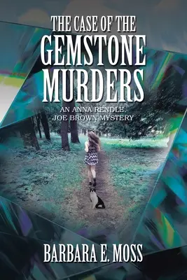 L'affaire des meurtres aux pierres précieuses : Un mystère d'Anna Rendle, Joe Brown - The Case of the Gemstone Murders: An Anna Rendle, Joe Brown Mystery