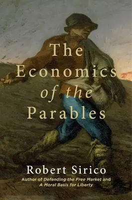 L'économie des paraboles - The Economics of the Parables