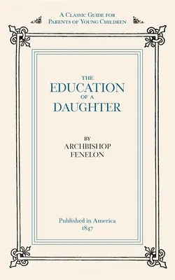 L'éducation d'une fille - Education of a Daughter