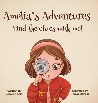 Les aventures d'Amelia - Trouve les indices avec moi ! - Amelia's Adventures-Find The Clues With Me!