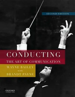 La direction d'orchestre : L'art de la communication - Conducting: The Art of Communication