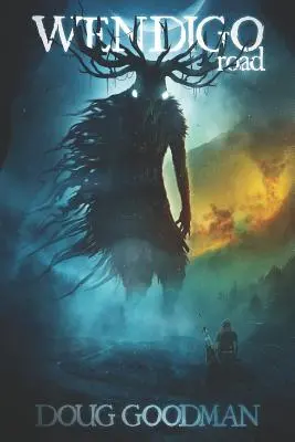 La route du Wendigo - Wendigo Road