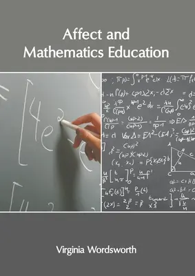 Affect et enseignement des mathématiques - Affect and Mathematics Education