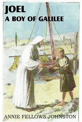 Joël, un garçon de Galilée - Joel a Boy of Galilee