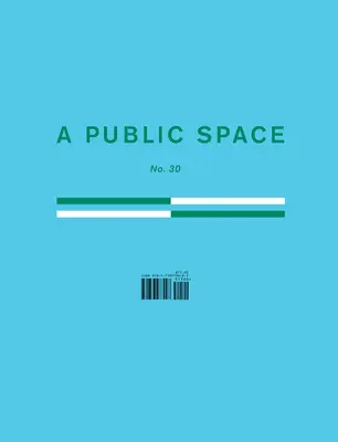 Un espace public n° 30 - A Public Space No. 30