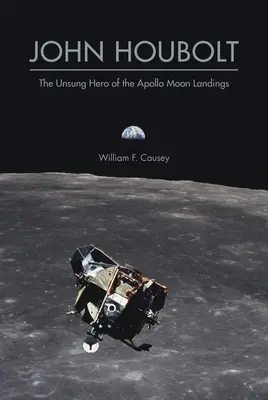 John Houbolt : Le héros méconnu des alunissages d'Apollo - John Houbolt: The Unsung Hero of the Apollo Moon Landings