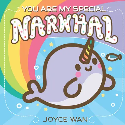 Tu es mon narval spécial - You Are My Special Narwhal