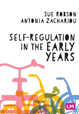 L'autorégulation dans la petite enfance - Self-Regulation in the Early Years