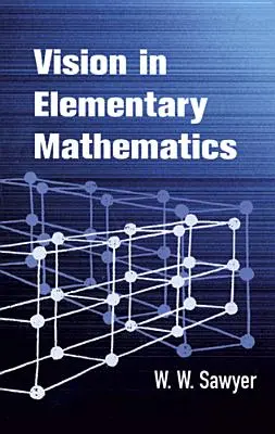 Vision des mathématiques élémentaires - Vision in Elementary Mathematics