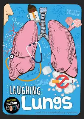 Poumons rieurs - Laughing Lungs