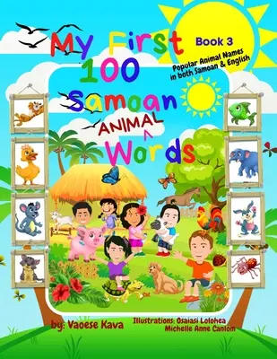 Mes 100 premiers mots d'animaux samoans - Livre 3 - My First 100 Samoan Animal Words - Book 3