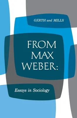 Extrait de Max Weber : Essais de sociologie - From Max Weber: Essays in Sociology