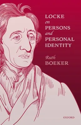 Locke sur les personnes et l'identité personnelle - Locke on Persons and Personal Identity