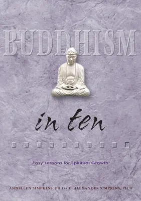 Le bouddhisme en dix - Buddhism in Ten