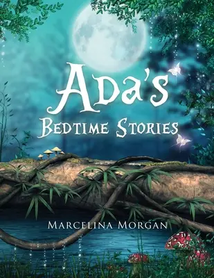 Les histoires d'Ada à l'heure du coucher - Ada's Bedtime Stories
