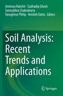 Analyse des sols : Tendances récentes et applications - Soil Analysis: Recent Trends and Applications