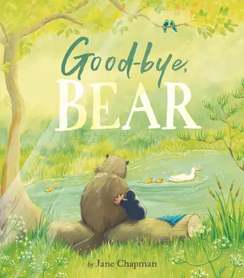 Au revoir, l'ours - Goodbye, Bear