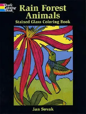 Livre à colorier sur la faune et la flore de la forêt tropicale - Rain Forest Wildlife Stained Glass Coloring Book