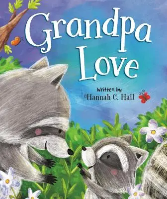 Amour de grand-père - Grandpa Love