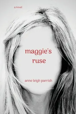 La ruse de Maggie - maggie's ruse