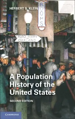 Histoire de la population des États-Unis - A Population History of the United States