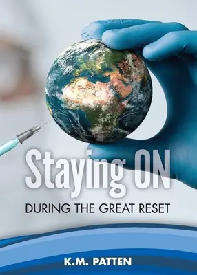 Rester actif pendant la grande réinitialisation - Staying ON During the Great Reset