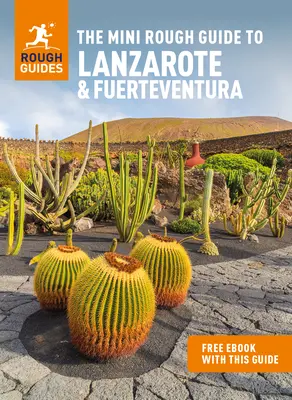 Le Mini Rough Guide de Lanzarote et Fuerteventura (Guide de voyage avec Ebook gratuit) - The Mini Rough Guide to Lanzarote & Fuerteventura (Travel Guide with Free Ebook)