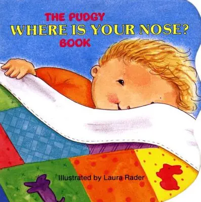 Le livre Pudgy Où est ton nez ? Livre - The Pudgy Where Is Your Nose? Book