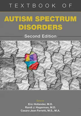 Manuel des troubles du spectre autistique - Textbook of Autism Spectrum Disorders