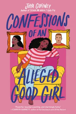 Confessions d'une prétendue bonne fille - Confessions of an Alleged Good Girl