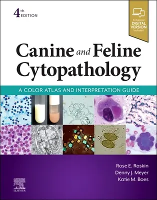 Cytopathologie canine et féline : Atlas couleur et guide d'interprétation - Canine and Feline Cytopathology: A Color Atlas and Interpretation Guide