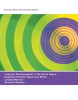 Développement de l'alphabétisation dans la petite enfance : Pearson New International Edition - Aider les enfants à lire et à écrire - Literacy Development in the Early Years: Pearson New International Edition - Helping Children Read and  Write