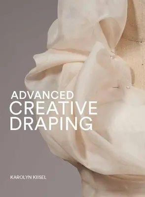 Drapage créatif avancé - Advanced Creative Draping