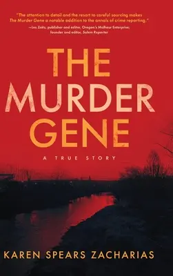 Le gène du meurtre : une histoire vraie - The Murder Gene: A True Story