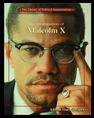 L'assassinat de Malcolm X - The Assassination of Malcolm X