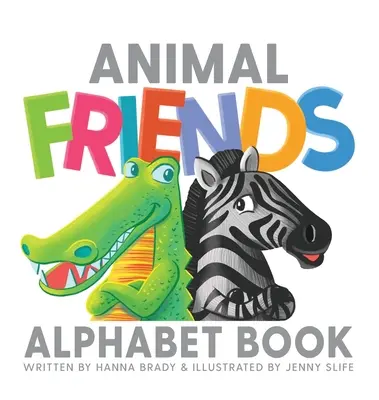 Abécédaire des amis des animaux - Animal Friends Alphabet Book