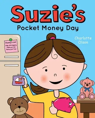 La journée de l'argent de poche de Suzie - Suzie's Pocket Money Day